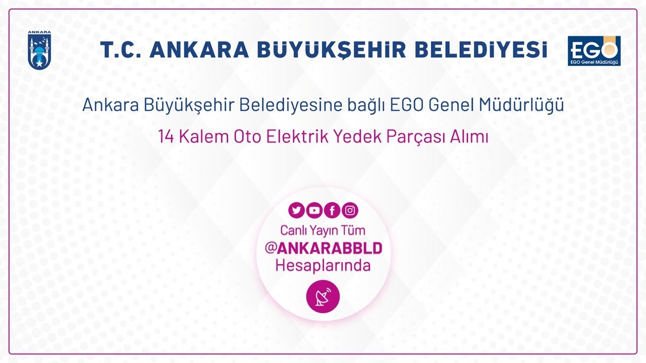 EGO Genel Müdürlüğü 14 Kalem Oto Elektrik Yedek Parçası Alımı