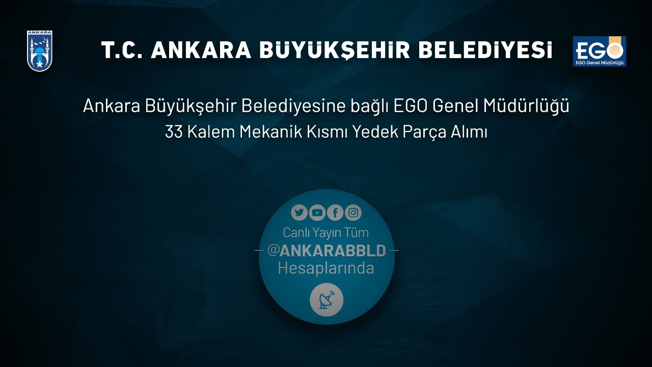 EGO Genel Müdürlüğü 33 Kalem Yedek Parça Alımı İhalesi İşi