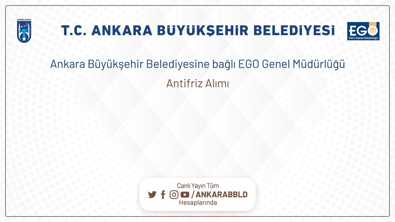 EGO Genel Müdürlüğü Antifriz Alımı