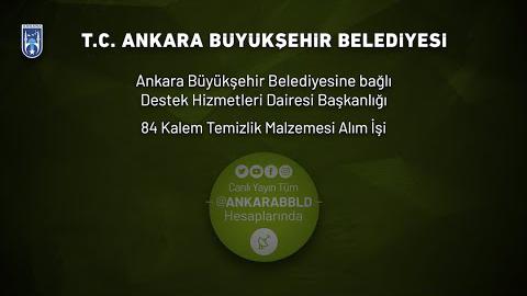 Destek Hizmetleri Dairesi Başkanlığı 84 Kalem Temizlik Malzemesi Alım İşi