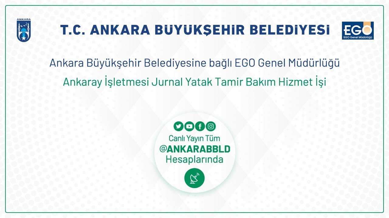 EGO Genel Müdürlüğü ANKARAY İşletmesi Jurnal Yatak Tamir Bakım Hizmet İşi