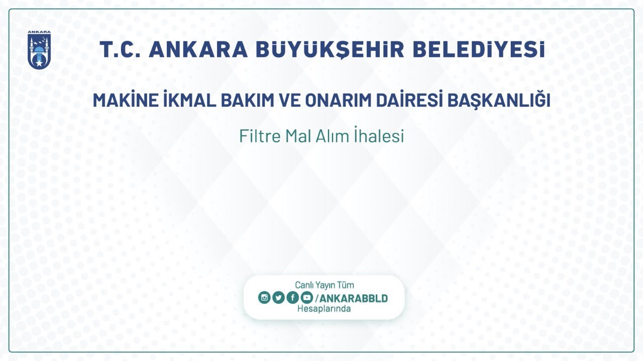 Makine İkmal Bakım ve Onarım Dairesi Başkanlığı        Filtre Mal Alım İhalesi