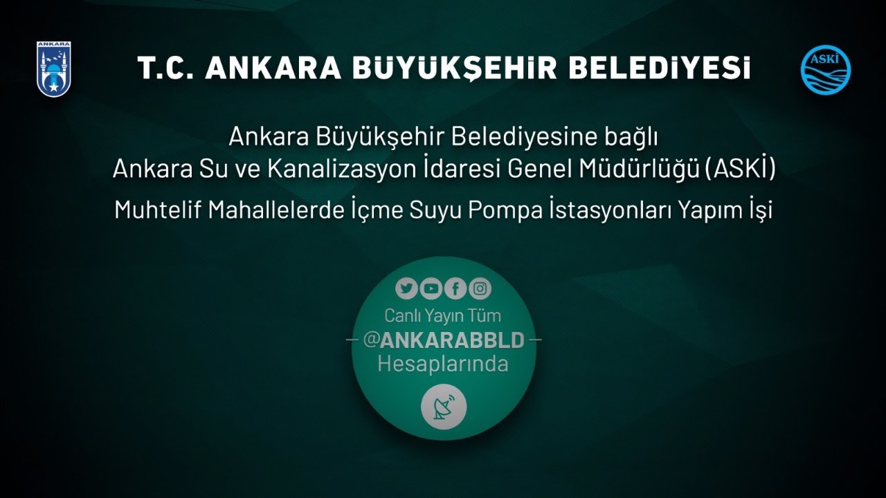 ASKİ Genel Müdürlüğü  Muhtelif Mahallelerde İçme Suyu  Pompa İstasyonları Yapım İşi