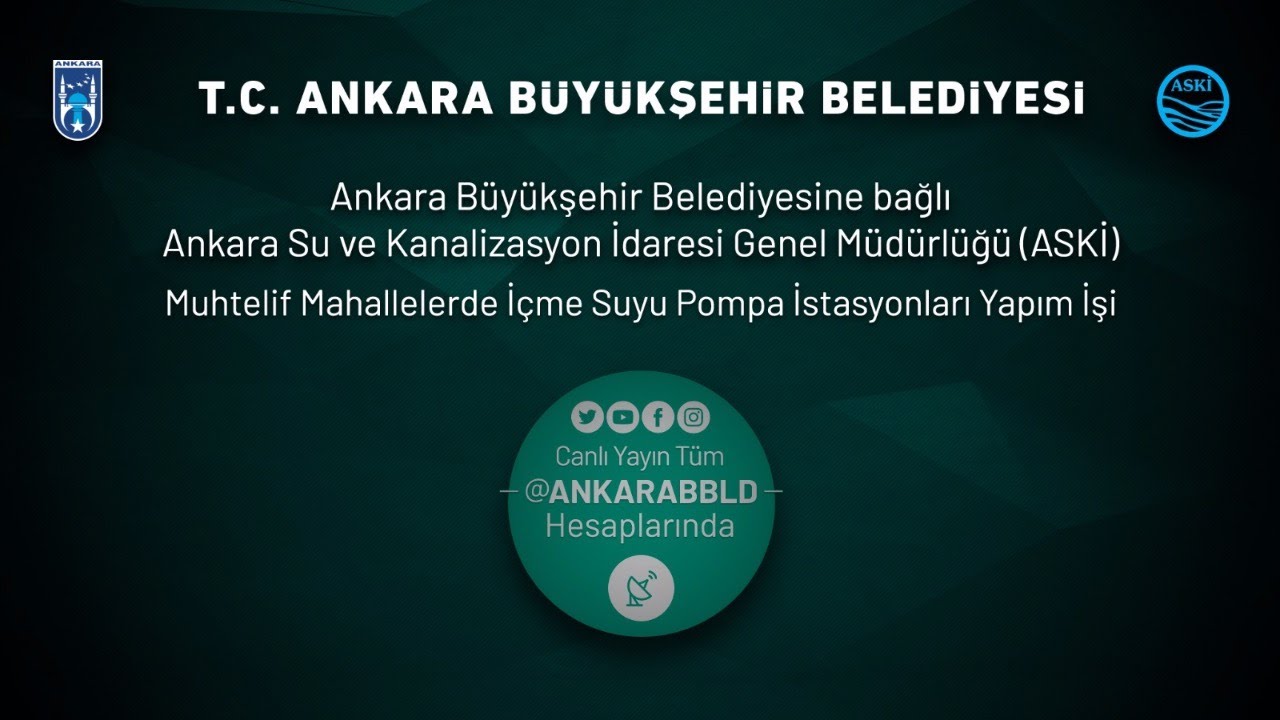 ASKİ Genel Müdürlüğü  Muhtelif Mahallelerde İçme Suyu  Pompa İstasyonları Yapım İşi