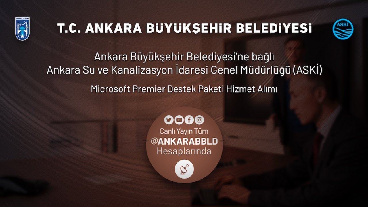 ASKİ Genel Müdürlüğü Microsoft Premier Destek Paketi Hizmet Alımı