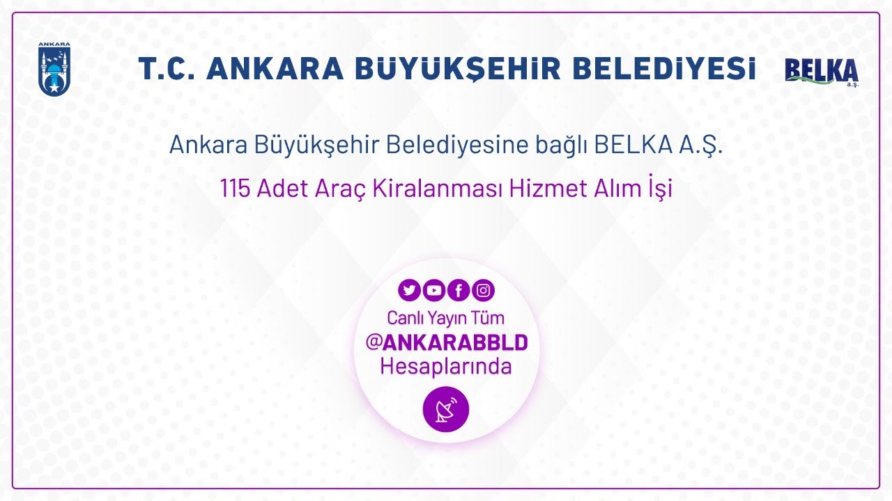 BELKA A.Ş. 115 Adet Araç Kiralanması Hizmet Alım İşi