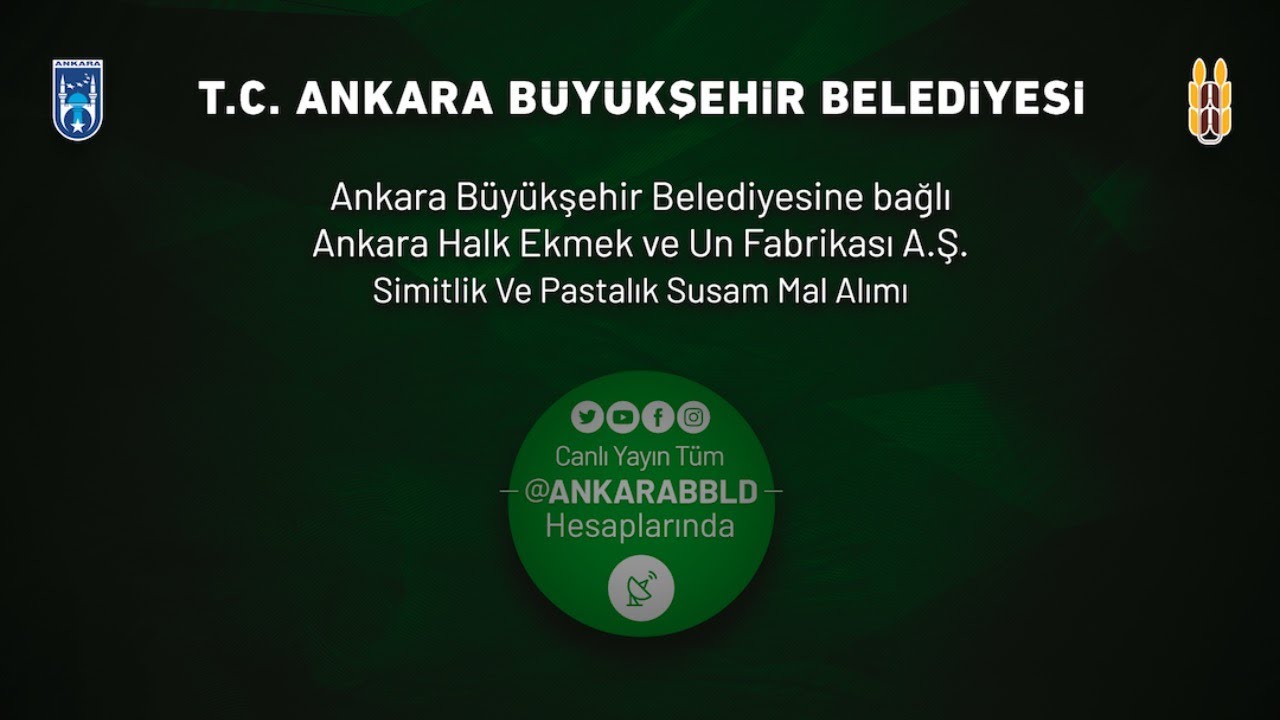 Ankara Halk Ekmek ve Un Fabrikası A.Ş. Simitlik ve Pastalık Susam Mal Alımı