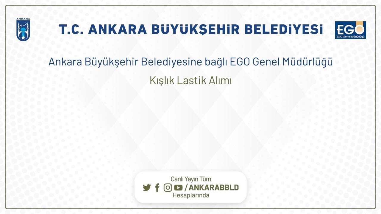 EGO Genel Müdürlüğü Kışlık Lastik Alımı İşi