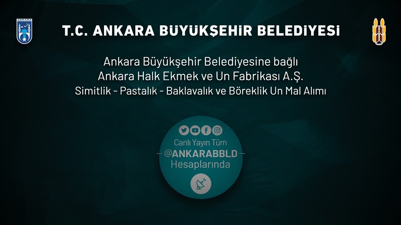 Ankara Halk Ekmek ve Un Fabrikası A.Ş. Simitlik-Pastalık-Baklavalık ve Böreklik Un Alımı İşi