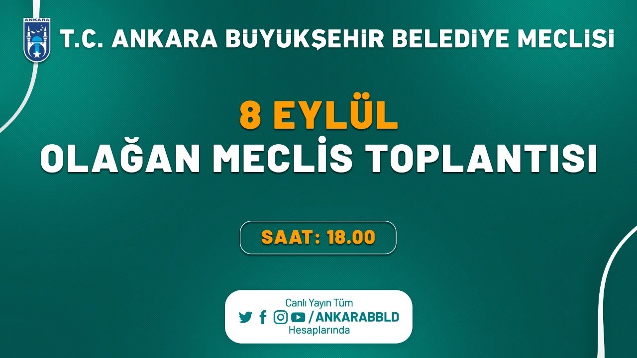 T.C. Ankara Büyükşehir Belediyesi Eylül Ayı Olağan Meclis Toplantısı 2. Oturum