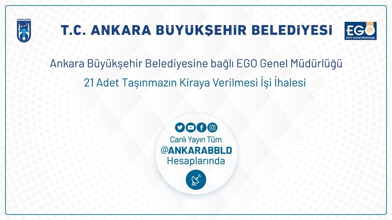 EGO Genel Müdürlüğü 21 Adet Taşınmazın Kiraya Verilmesi İşi İhalesi