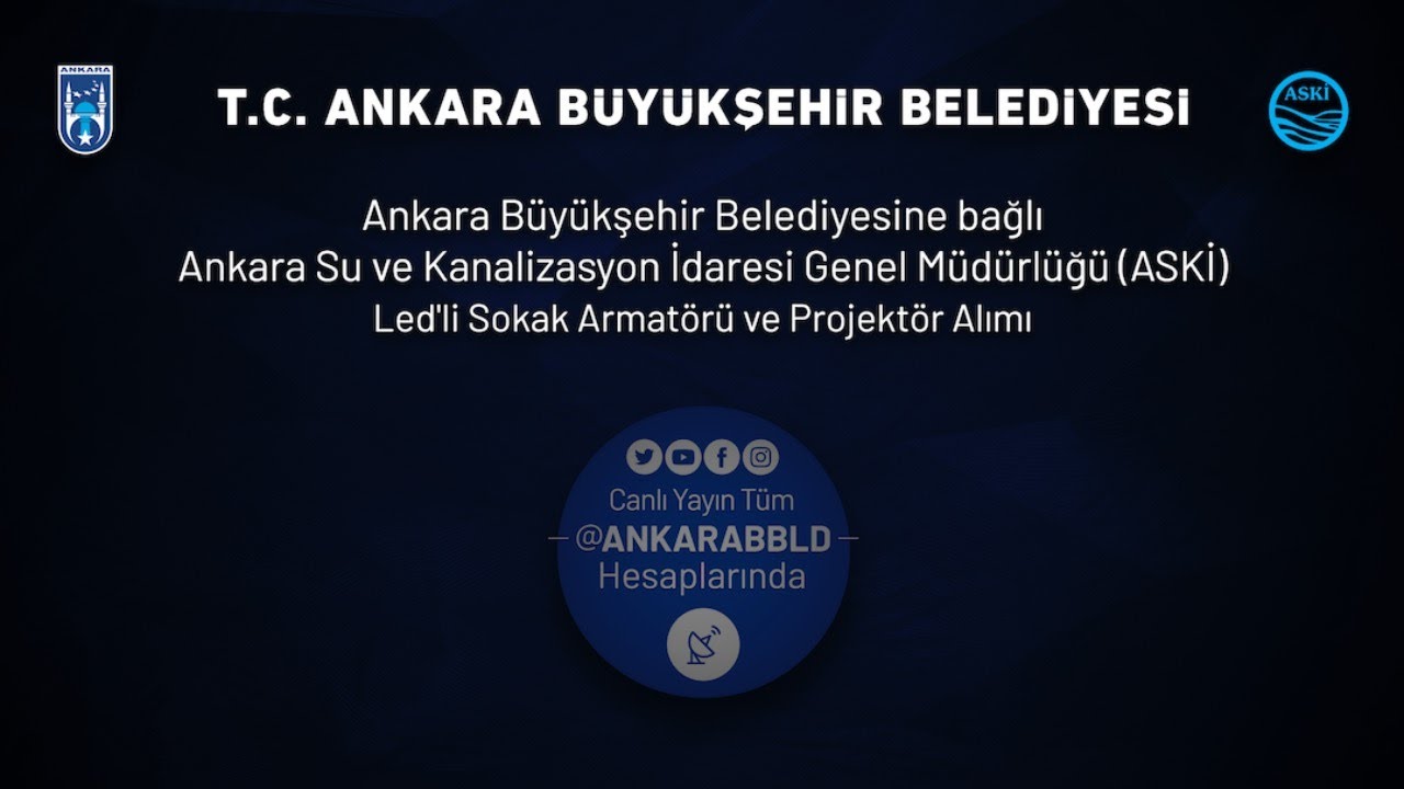 ASKİ Genel Müdürlüğü LED’li Sokak Armatörü ve Projektör Alımı