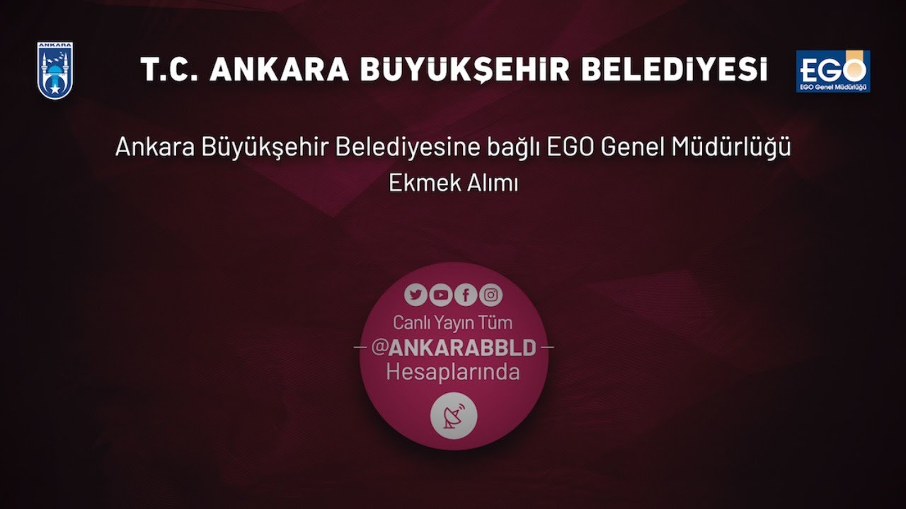 EGO Genel Müdürlüğü Ekmek Alımı