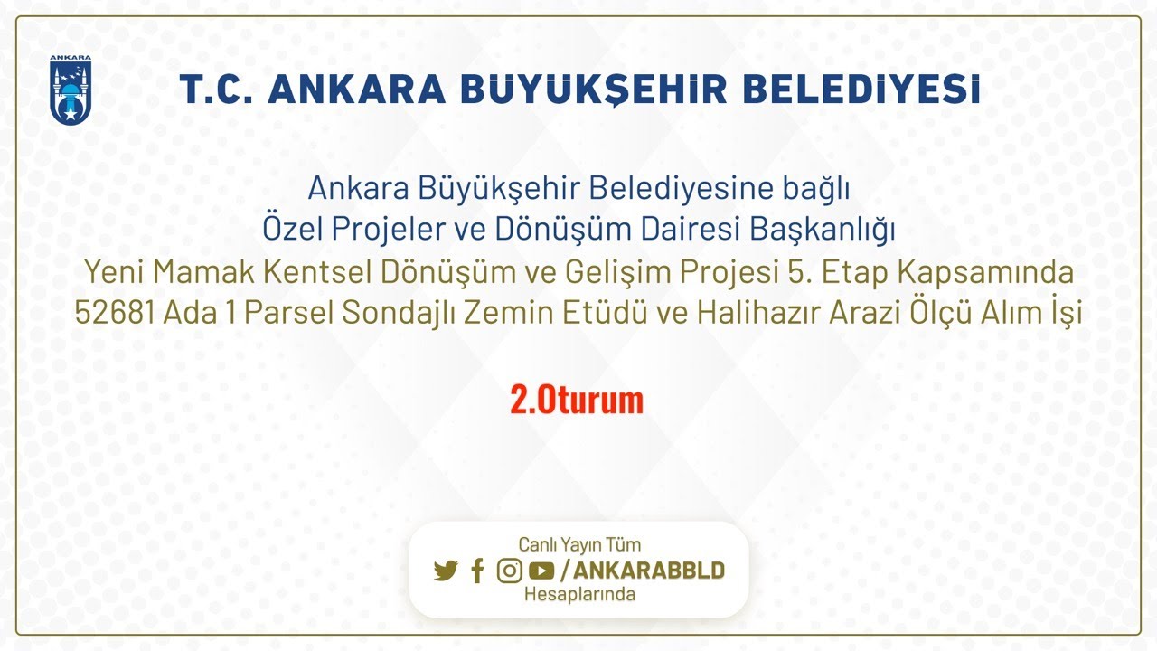 Özel Projeler ve Dönüşüm Dairesi Başkanlığı Yeni Mamak Kentsel Dönüşüm ve Gelişim Projesi 5.Etap 2.