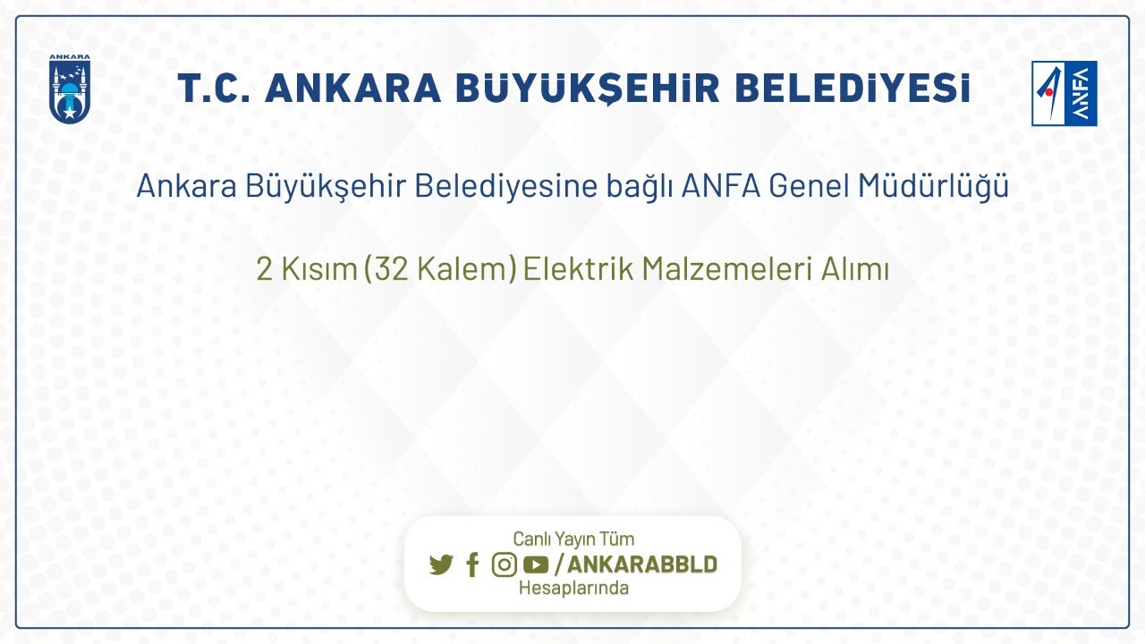 ANFA GENEL MÜDÜRLÜĞÜ 2 Kısım (32 Kalem) Elektrik Malzemeleri Alımı