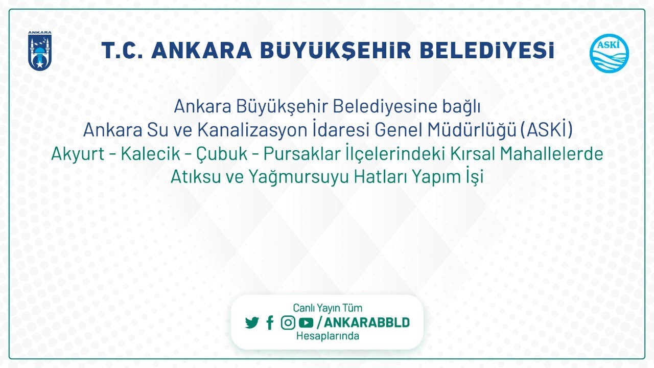 Akyurt-Kalecik-Çubuk-Pursaklar İlçelerinde Kırsal Mahallelerde Atıksu ve Yağmursuyu Hatları Yapımı