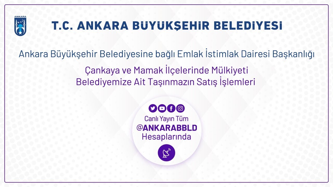 Çankaya ve Mamak&#39;da Bulunan Taşınmazların Satışı İhalesi