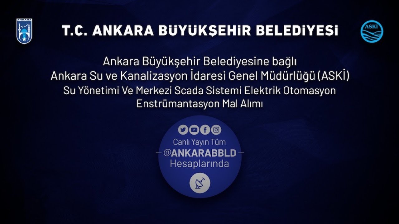 ASKİ Genel Müdürlüğü  Su Yönetimi Merkezi SCADA Sistemi Elektrik Otomasyon Enstrümantasyon Mal Alımı