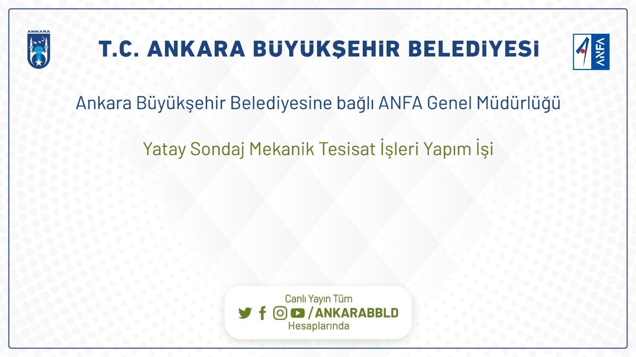 ANFA Genel Müdürlüğü Yatay Sondaj Mekanik Tesisat İşleri Yapım İşi