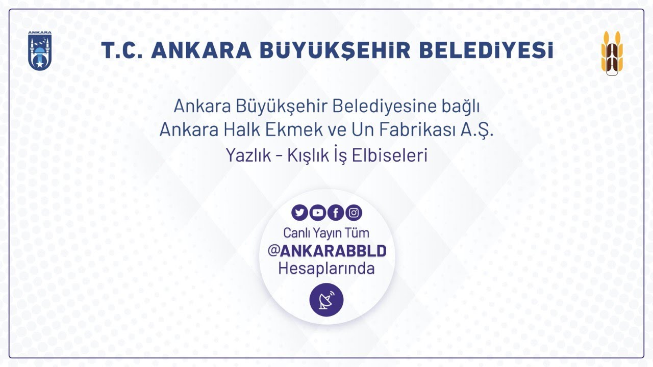 Ankara Halk Ekmek ve Un Fabrikası A.Ş.  Yazlık - Kışlık İş Elbiseleri Alımı
