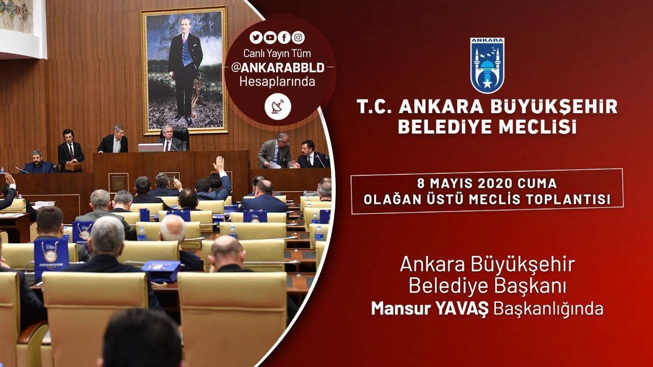 T.C. Ankara Büyükşehir Belediyesi Olağanüstü Meclis Toplantısı