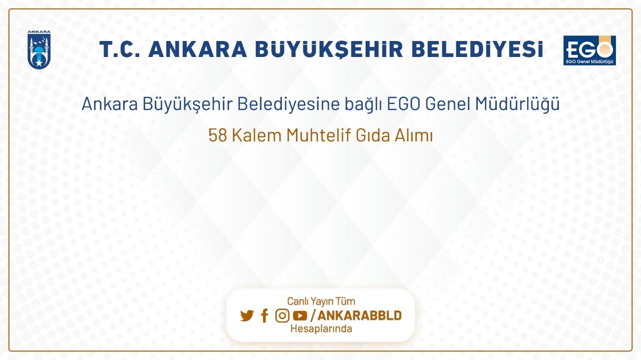 EGO GENEL MÜDÜRLÜĞÜ 58 Kalem Muhtelif Gıda Alımı