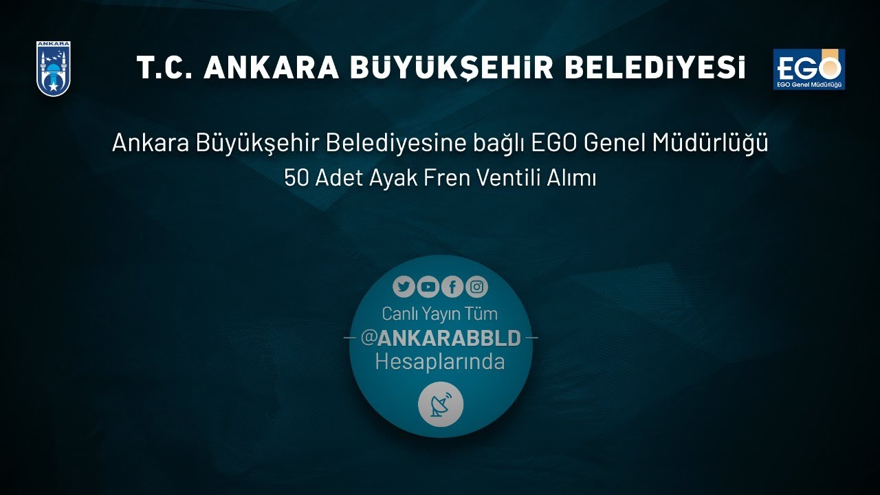 EGO Genel Müdürlüğü 50 Adet Ayak Fren Ventili Alımı İhalesi