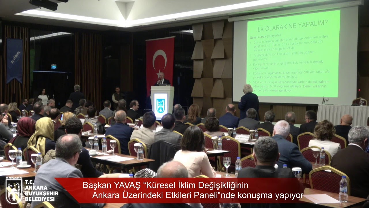 Başkan YAVAŞ “Küresel İklim Değişikliğinin Ankara Üzerindeki Etkileri Paneli&#34;nde konuşma yapıyor