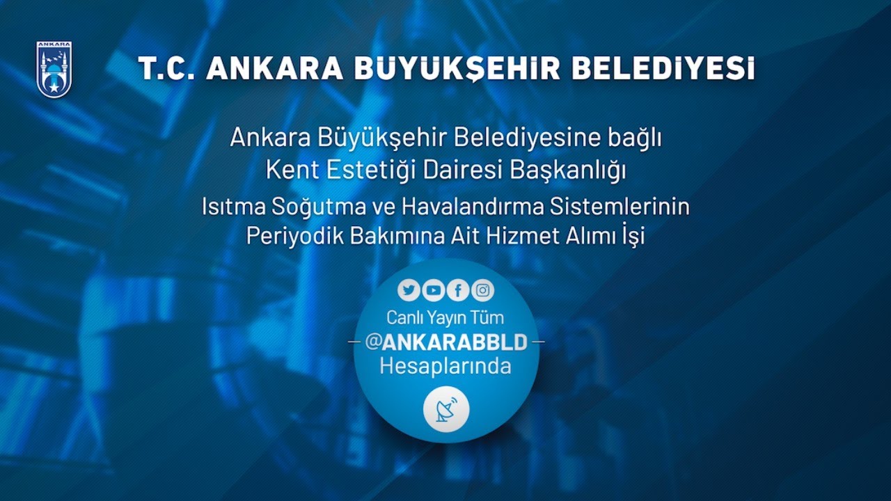 Kent Estetiği Dairesi Başkanlığı Havalandırma Sistemlerinin Bakımına Ait Hizmet Alımı İşi