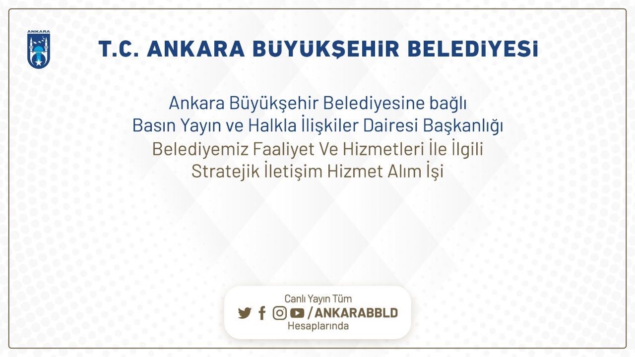 Belediyemiz Faaliyet ve Hizmetleri İle İlgili Stratejik İletişim Hizmet Alım İşi