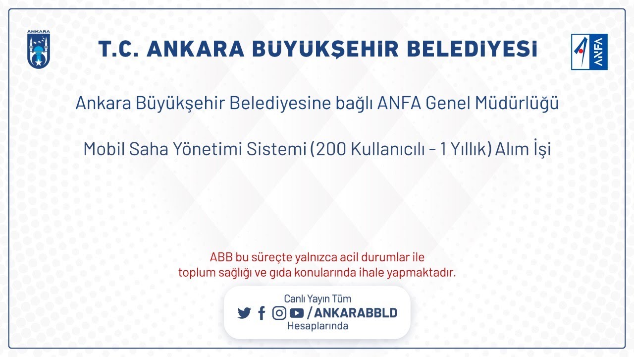 ANFA ANKARA ALTINPARK İŞL.LTD.ŞTİ Mobil Saha Yönetimi Sistemi (200 Kullanıcılı - 1 Yıllık ) Alım İşi