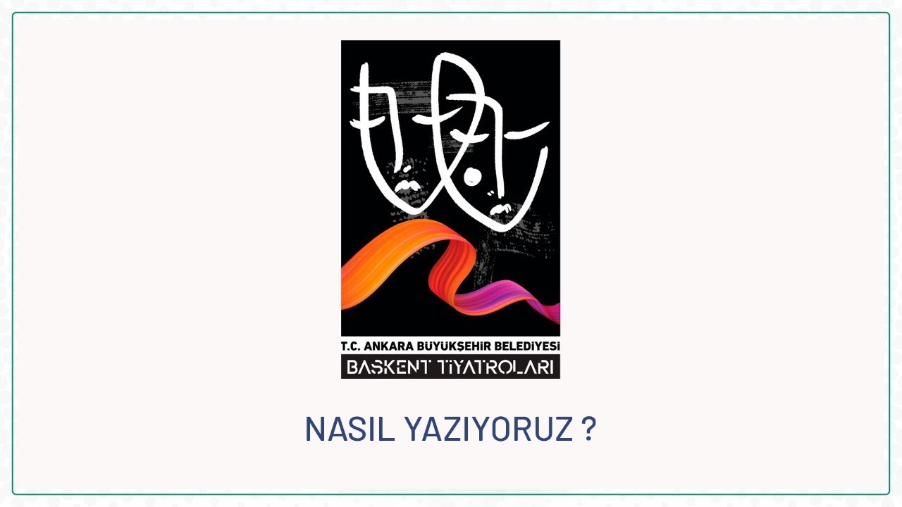 NASIL YAZIYORUZ?