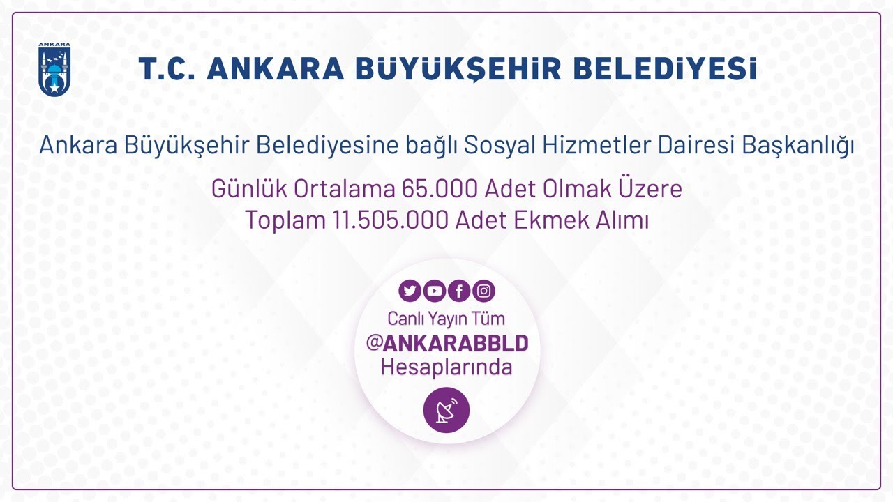 Sosyal Hizmetler Dairesi Başkanlığı 11.505.000 Adet Ekmek Alımı İşi