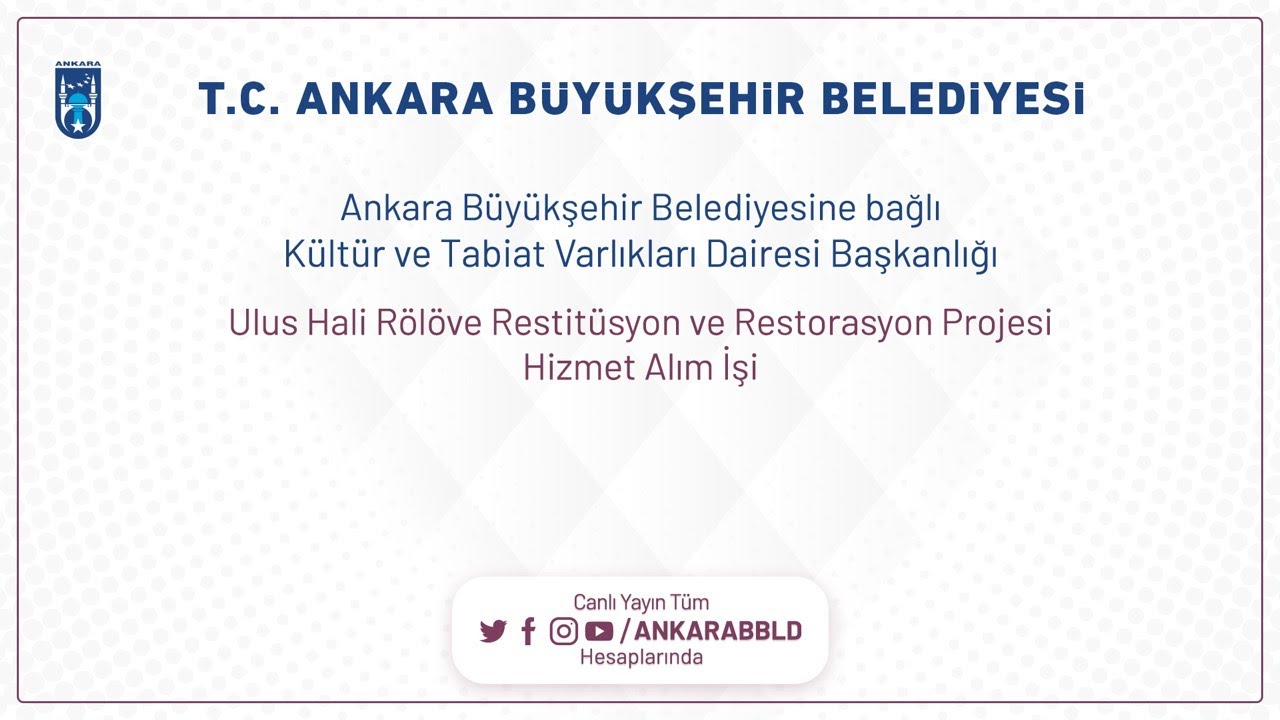 Kültür ve Tabiat Varlıkları Dairesi Başkanlığı Ulus Hali Rölöve Restitüsyon ve Restorasyon Projesi H