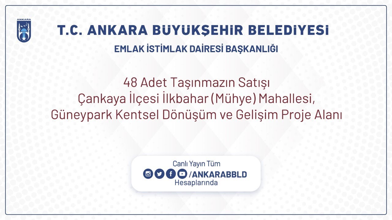 Emlak İstimlak Dairesi Başkanlığı 48 Adet Taşınmazın Satışı