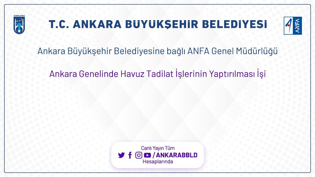 ANFA Genel Müdürlüğü Ankara Genelinde Havuz Tadilat İşi Yaptırılması İşi