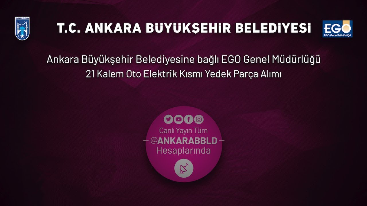 EGO Genel Müdürlüğü 21 Kalem Oto Elektrik Kısmı Yedek Parça Alımı