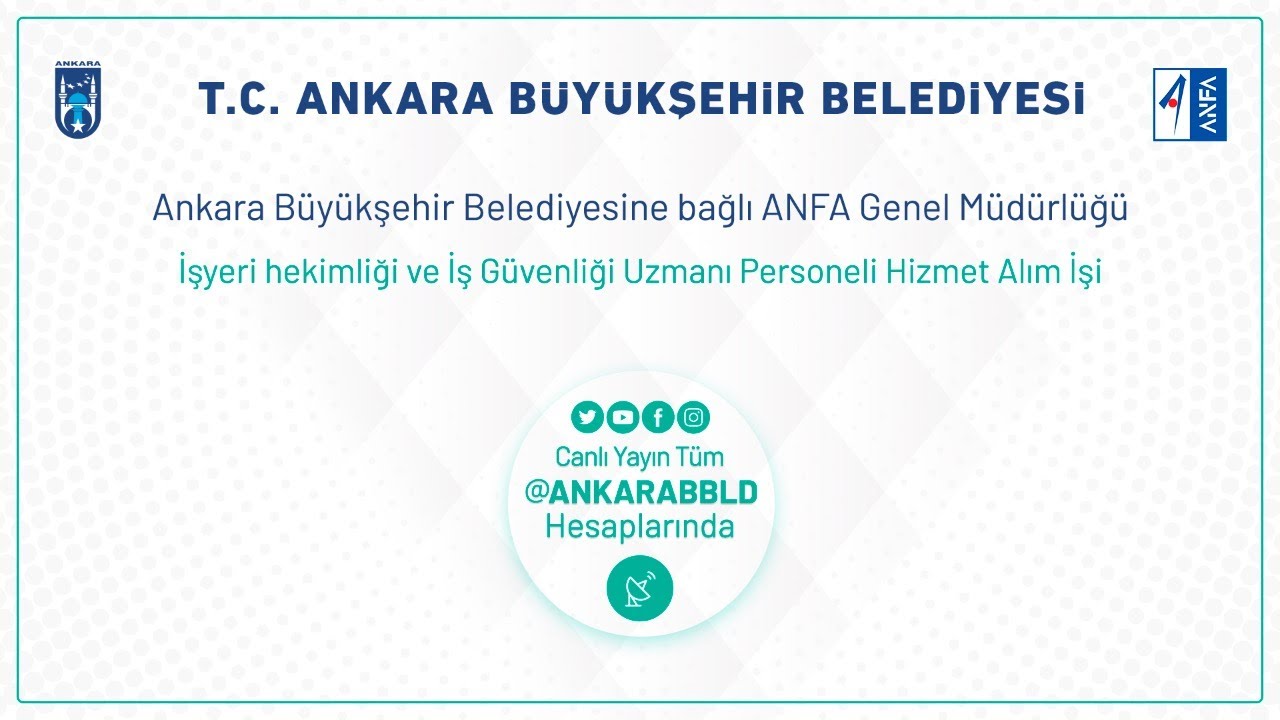 ANFA Güvenlik Genel Müdürlüğü İşyeri Hekimliği ve İş Güvenliği Uzmanlığı Personeli Hizmet Alım İşi