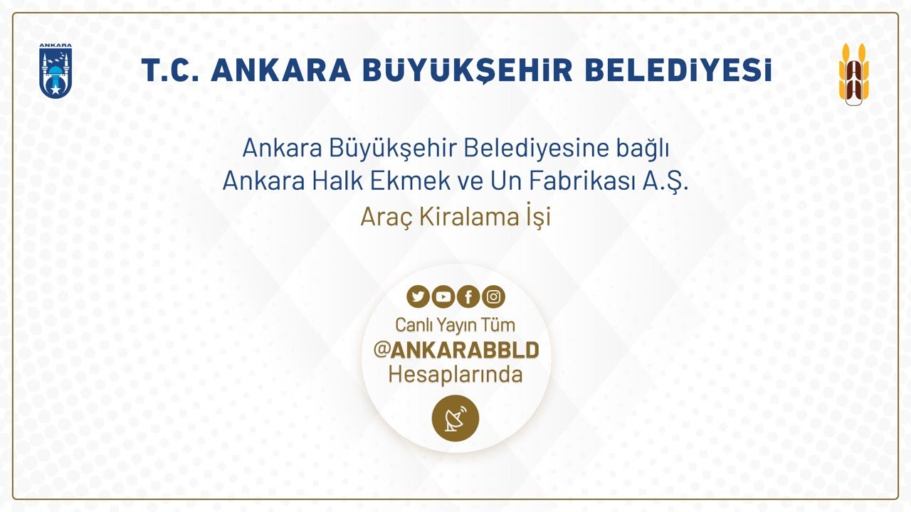 Ankara Halk Ekmek ve Un Fabrikası A.Ş. Araç Kiralama İşi