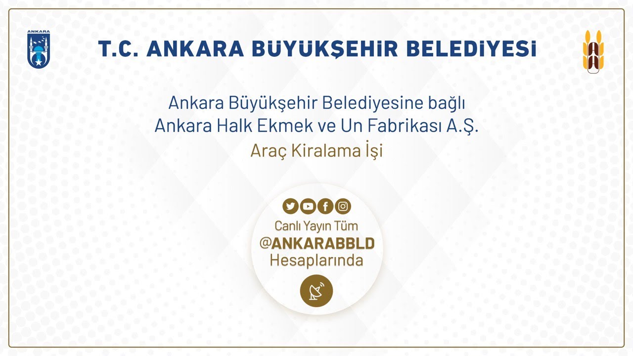 Ankara Halk Ekmek ve Un Fabrikası A.Ş. Araç Kiralama İşi