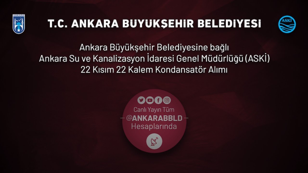 ASKİ Genel Müdürlüğü 22 Kısım 22 Kalem Kondansatör Alımı