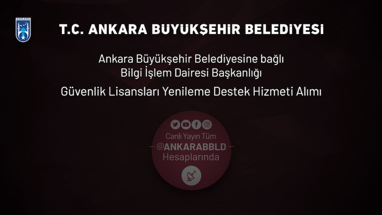 Bilgi İşlem Dairesi Başkanlığı Güvenlik Lisansları Yenileme Destek Hizmeti Alımı