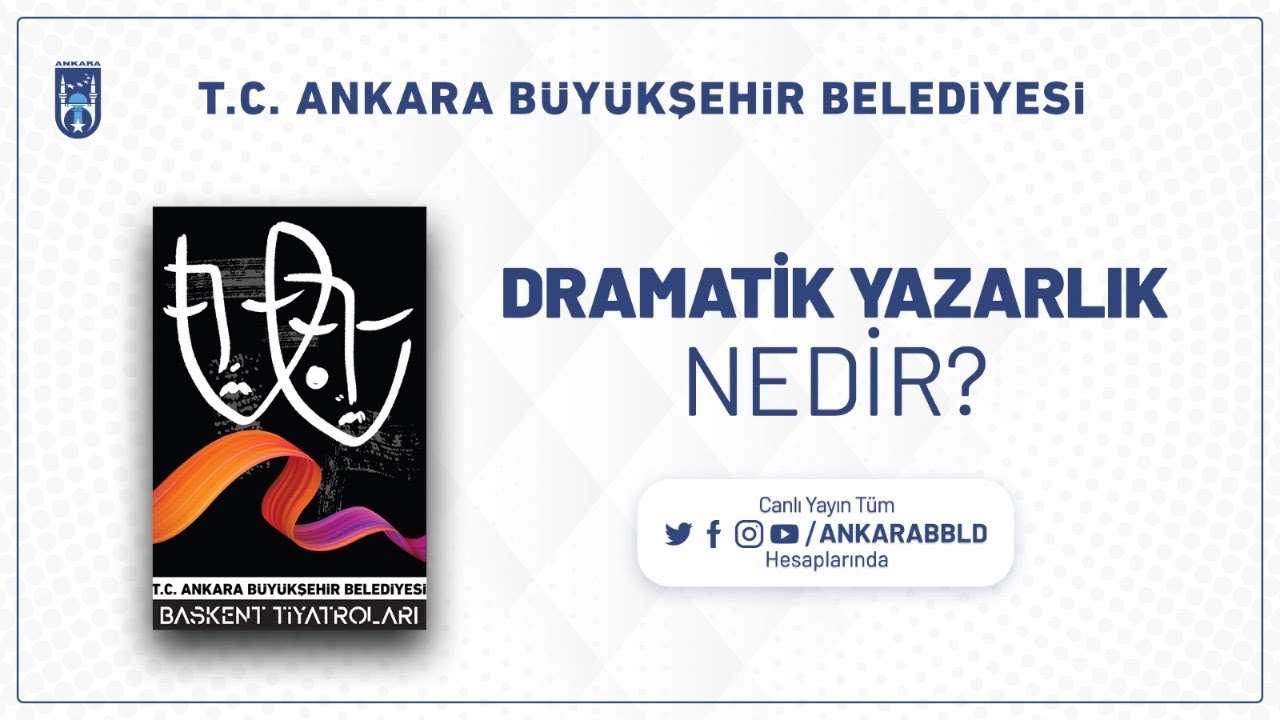 DRAMATİK YAZARLIK NEDİR?