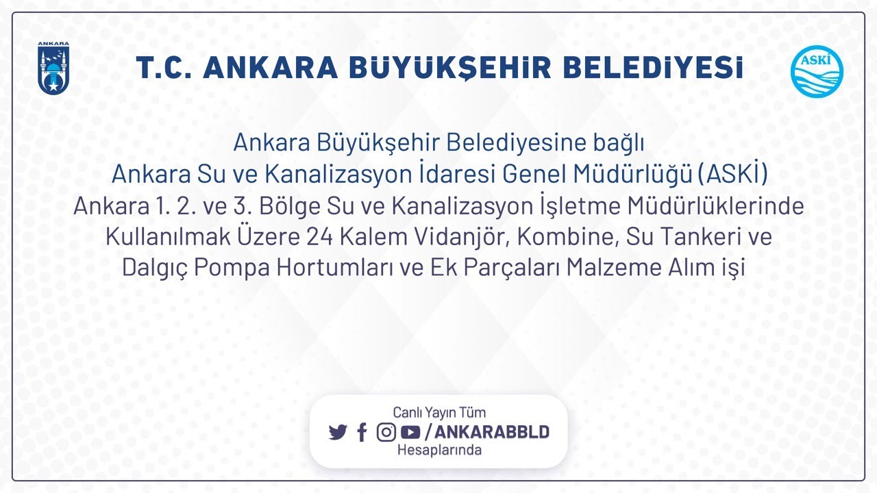 ASKİ Genel Müdürlüğü - 24 Kalem Vidanjör, Kombine, Su Tankeri ve Dalgıç Pompa Hortumları ve E