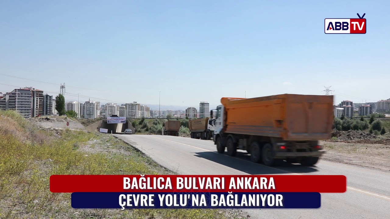 BAĞLICA BULVARI ANKARA ÇEVRE YOLU&#39;NA BAĞLANIYOR