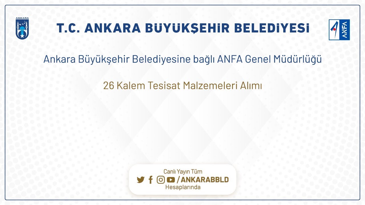 ANFA Genel Müdürlüğü 26 Kalem Tesisat Malzemeleri Alımı