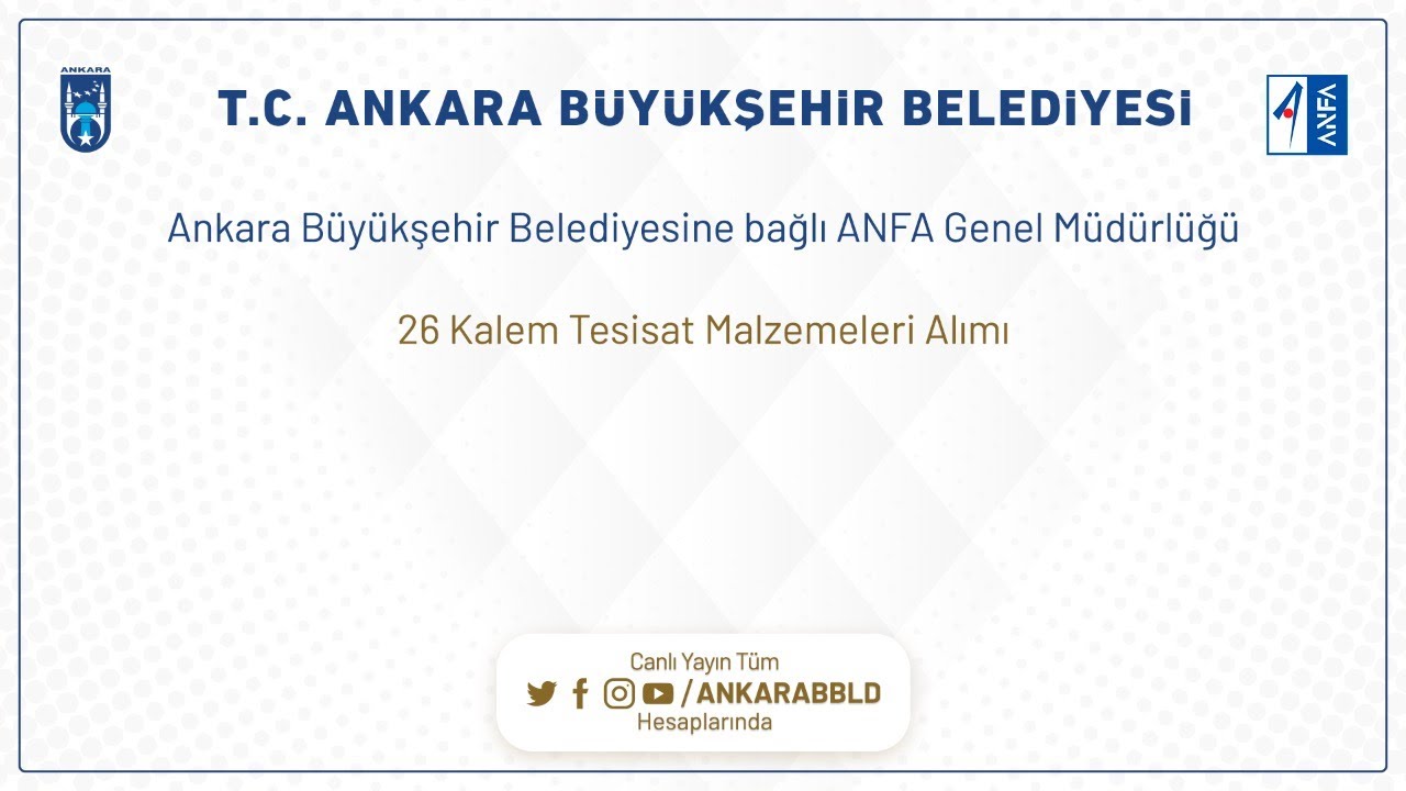 ANFA Genel Müdürlüğü 26 Kalem Tesisat Malzemeleri Alımı