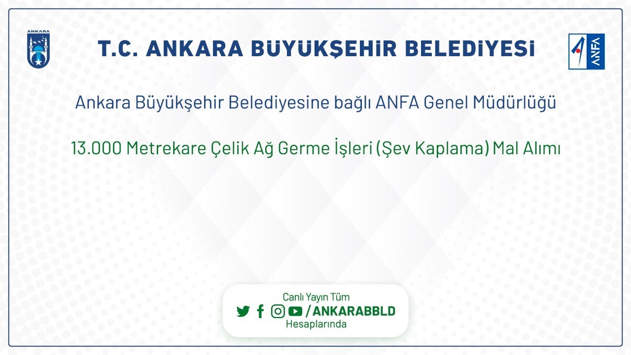 ANFA Genel Müdürlüğü 13.000 Metrekare Çelik Ağ Germe İşleri (Şev Kaplama) Mal Alım İşi