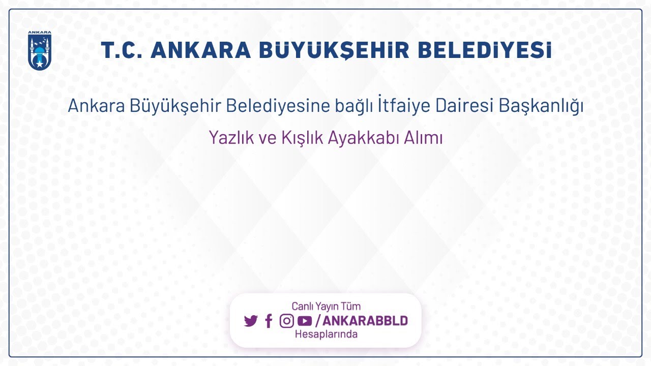 İTFAİYE DAİRESİ BAŞKANLIĞI  Yazlık ve Kışlık Ayakkabı Alım İşi