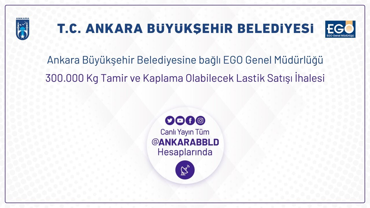 EGO Genel Müdürlüğü 300.000 Kg Tamir ve Kaplama Olabilecek Lastik Satışı İhalesi